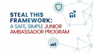 A Safe, Simple Junior Ambassador Program