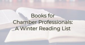 Books for Chamber Professionals: A Winter Reading List