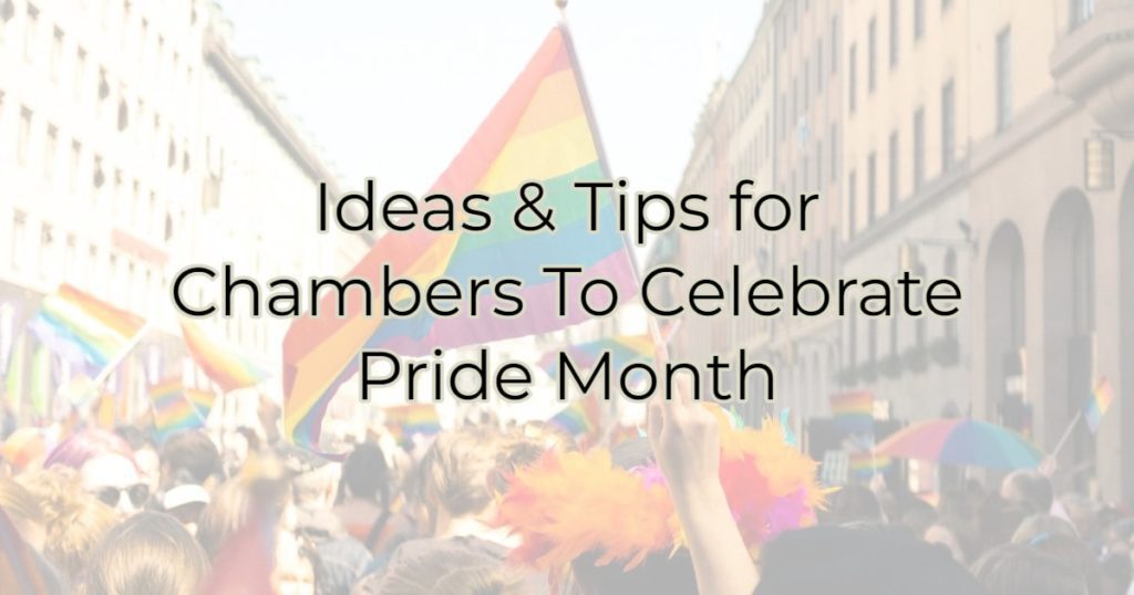 How Chambers Can Celebrate Pride Month