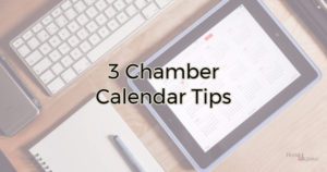 3 Chamber Calendar Tips - Frank J. Kenny's Chamber Pros Community