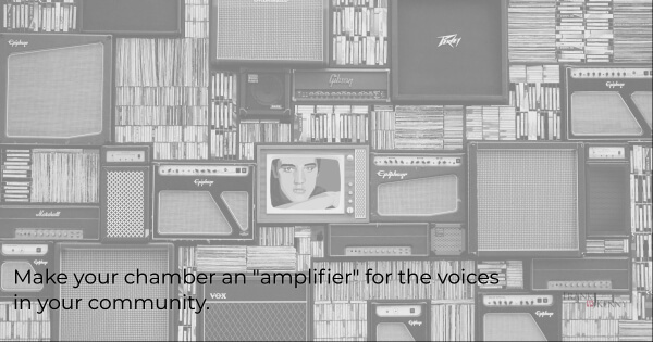 chamber legislative activities - amplifying voices