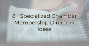 8+ Specialized Chamber Membership Directory Ideas