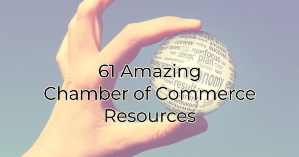Header image for 61 Amazing Chamber of Commerce Resources