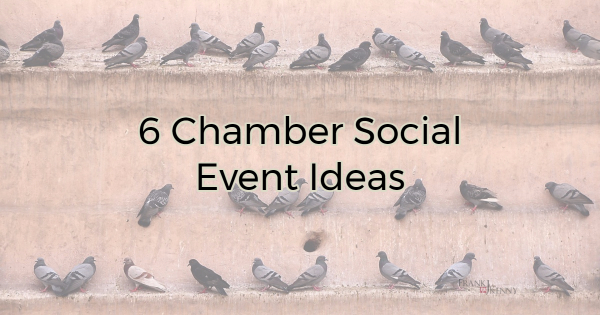 Need some new event ideas for your chamber?
