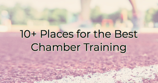 Best chamber training seminars, sites and resources