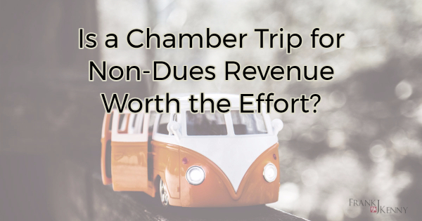 Is it worth it to plan chamber travel for revenue?