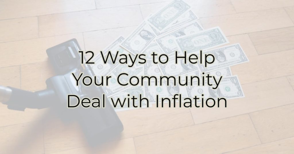 12 Ways to Help Your Community Deal with Inflation