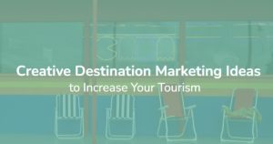 to Increase Your Tourism