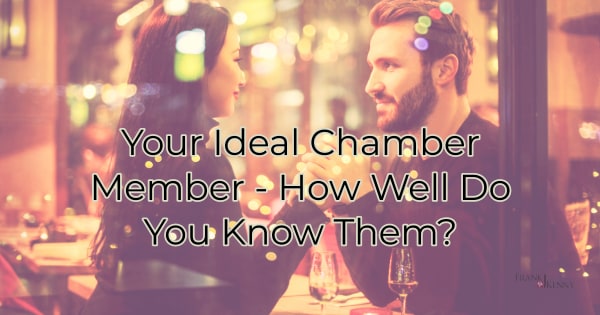 Header image: Your Ideal Chamber Member - How Well Do You Know Them?