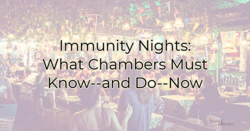 Immunity Nights: What Chambers Must Know--and Do--Now