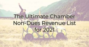 The Ultimate Non-Dues Revenue List of Ideas for Chambers of Commerce for 2021