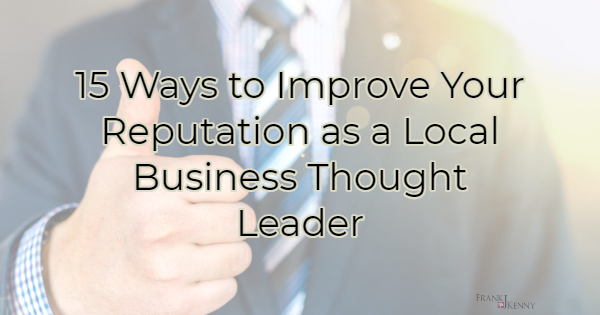 How to improve your thought leadership