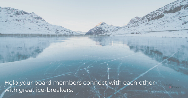 meet the needs of chamber boards retreat - include icebreakers