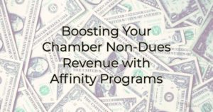 Non-Dues Revenue for Chambers Through Affinity Programs