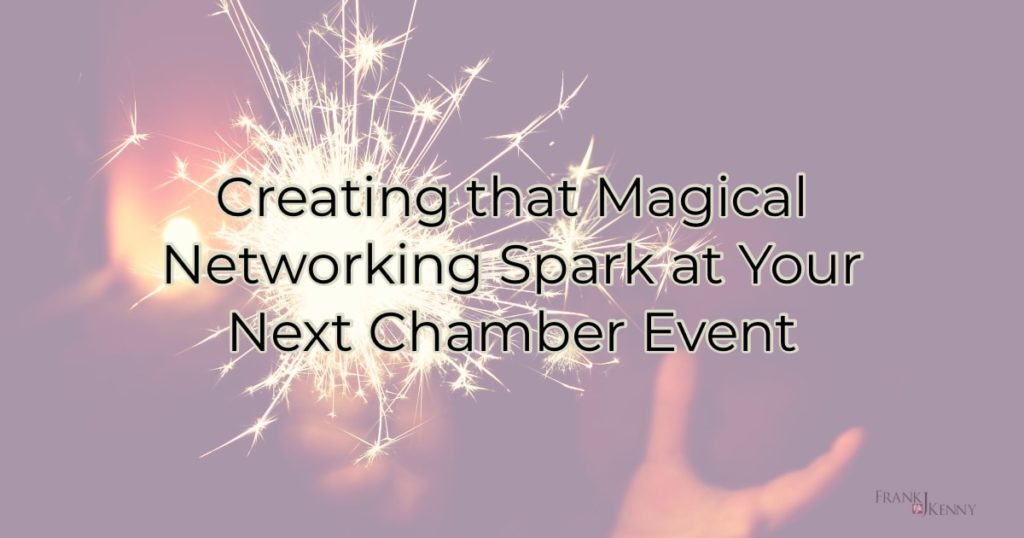 Making your chamber networking more memorable