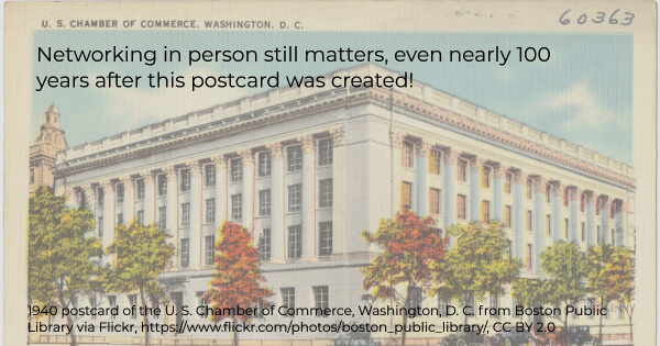 networking event ideas: in person networking still matters. photo of an old postcard of the US Chamber of Commerce