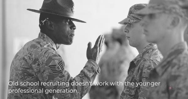 Image of an old-fashioned army recruiter - this style doesn't work for young professionals.