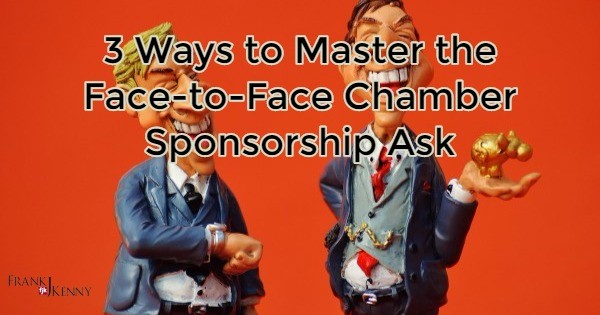 How can you be successful at the chamber sponsorship ask?