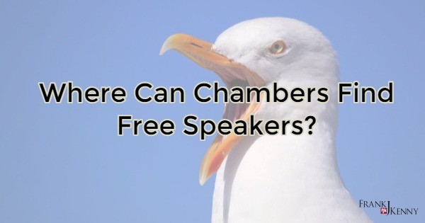 Where to find free speakers for your chamber of commerce events?