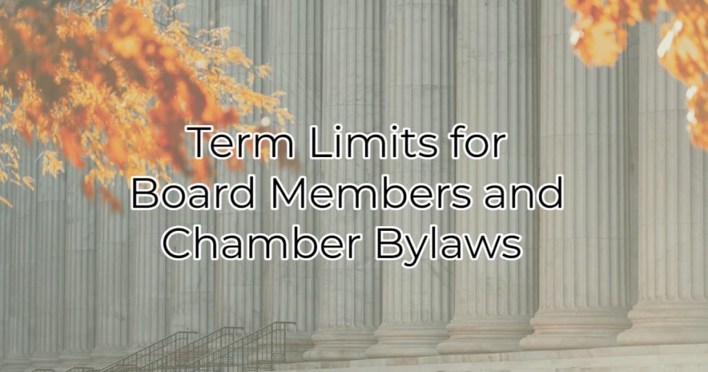 Term Limits for Board Members and Chamber Bylaws